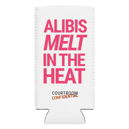 "Alibis Melt" Can Cooler - Pink - 12oz Slim Can