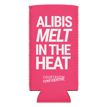 "Alibis Melt" Can Cooler - Pink - 12oz Slim Can