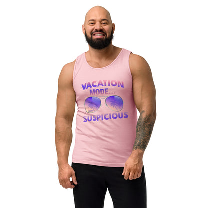 "Vacation Mode...Suspicious" - Pink Unisex Muscle Tank